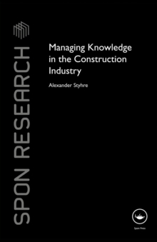 Managing Knowledge in the Construction Industry