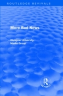 More Bad News (Routledge Revivals)