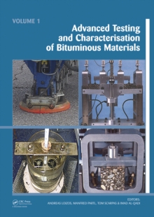 Advanced Testing and Characterization of Bituminous Materials, Two Volume Set