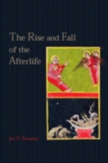 The Rise and Fall of the Afterlife