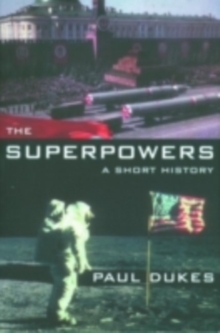 The Superpowers : A Short History