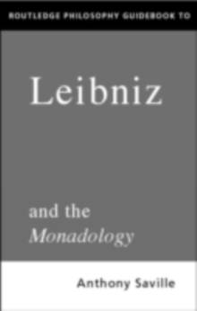 Routledge Philosophy GuideBook to Leibniz and the Monadology