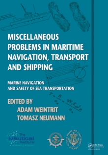 Miscellaneous Problems in Maritime Navigation, Transport and Shipping : Marine Navigation and Safety of Sea Transportation