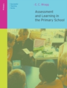 Assessment and Learning in the Primary School