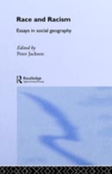 Race and Racism : Essays in Social Geography