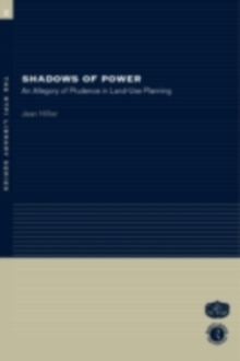 Shadows of Power : An Allegory of Prudence in Land-Use Planning