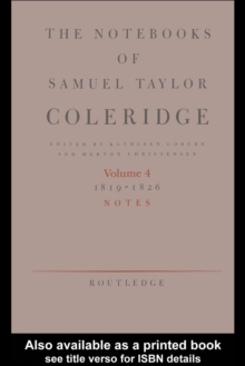 The Notebooks of Samuel Taylor Coleridge : Notebooks 1819-1826