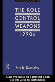 The Role and Control of Weapons in the 1990s