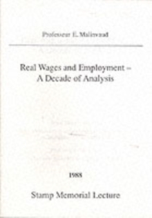 Real Wages and Employment : Keynes, Monetarism and the Labour Market