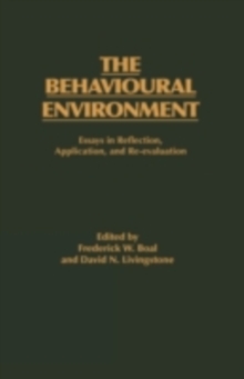 The Behavioural Environment : Essays in Reflection, Application and Re-evaluation