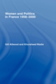 Women and Politics in France 1958-2000