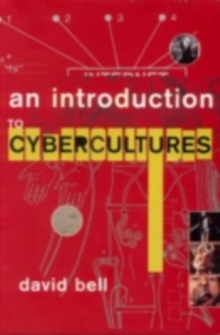 An Introduction to Cybercultures