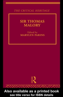 Sir Thomas Malory : The Critical Heritage