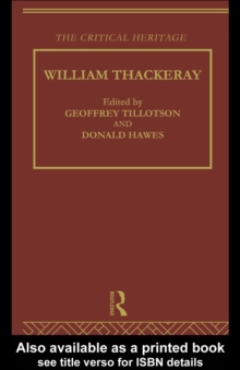 William Thackeray : The Critical Heritage