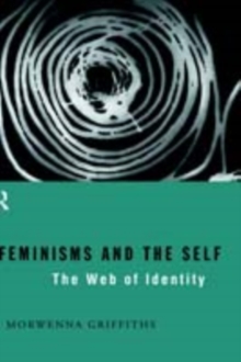 Feminisms and the Self : The Web of Identity