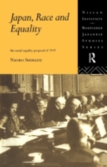 Japan, Race and Equality : The Racial Equality Proposal of 1919