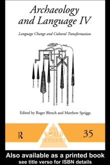 Archaeology and Language IV : Language Change and Cultural Transformation