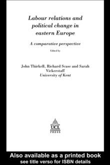 Labour Relations In Eastern Europe : A Comparative Perspective