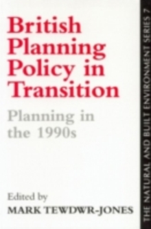 British Planning Policy In Transition