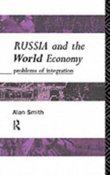 Russia and the World Economy : Problems of Integration