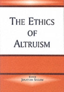 The Ethics of Altruism