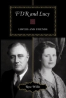 FDR and Lucy : Lovers and Friends