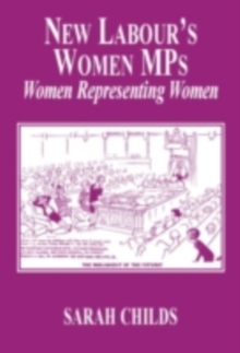 New Labour's Women MPs : Women Representing Women