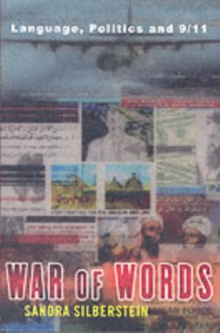 War of Words : Language, Politics and 9/11