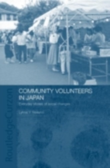 Community Volunteers in Japan : Everyday stories of social change