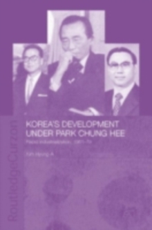 Korea's Development Under Park Chung Hee