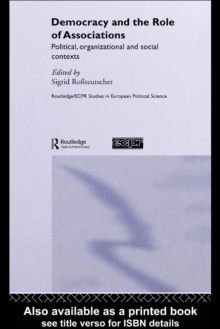 Democracy and the Role of Associations : Political, Strutural and Social Contexts