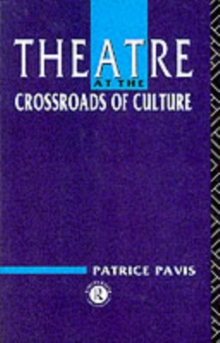 Theatre at the Crossroads of Culture