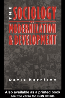 The Sociology of Modernization and Development