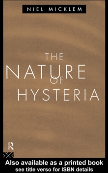 The Nature of Hysteria