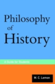 Philosophy of History : A Guide for Students