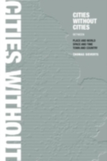 Cities Without Cities : An Interpretation of the Zwischenstadt