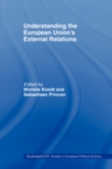 Understanding the European Union's External Relations