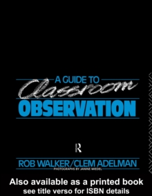 A Guide to Classroom Observation