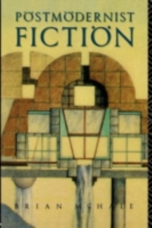 Postmodernist Fiction