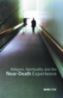 Religion, Spirituality and the Near-Death Experience