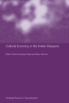 Culture and Economy in the Indian Diaspora