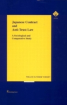 Japanese Contract and Anti-Trust Law : A Sociological and Comparative Study