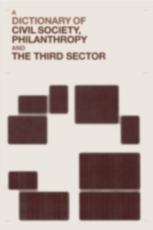 A Dictionary of Civil Society, Philanthropy and the Third Sector