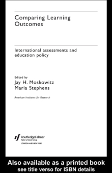 Comparing Learning Outcomes : International Assessment and Education Policy