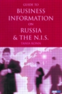 Guide to Business Information on Russia, the NIS and the Baltic States