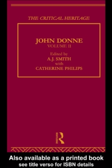 John Donne: The Critical Heritage : Volume II