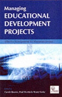 Managing Educational Development Projects : Effective Management for Maximum Impact