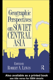 Geographic Perspectives on Soviet Central Asia