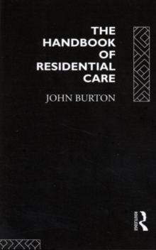 The Handbook of Residential Care