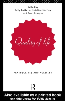 Quality of Life : Perspectives and Policies